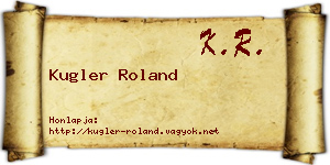 Kugler Roland névjegykártya